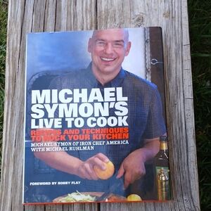 Michael Symon's Recipes & Techniques To Rock Your Kitchen Cookbook
